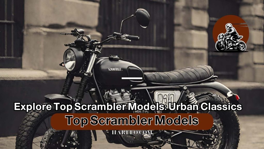 Explore Top Scrambler Models Urban Classics