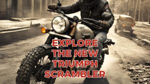Explore the New Triumph Scrambler