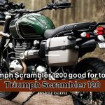 Is a Triumph Scrambler 1200 good for touring